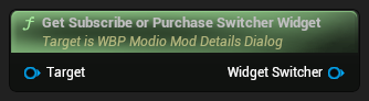 nd_img_WBP_ModioModDetailsDialog_GetSubscribeOrPurchaseSwitcherWidget.png